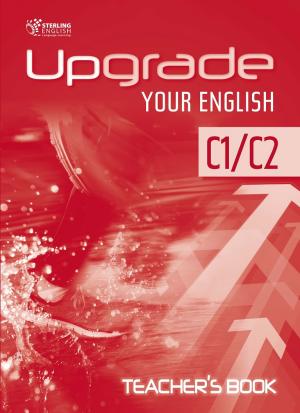 Upgrade Your English C1/C2 Teacher's Book