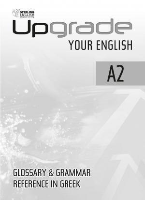 Upgrade Your English A2 Glossary & Grammar Reference in Greek