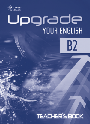 Upgrade Your English B2 Teacher's Book