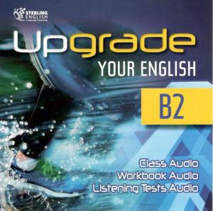 Upgrade Your English B2 Class CDs