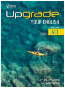 Upgrade Your English A1.1 Student's Book with Workbook